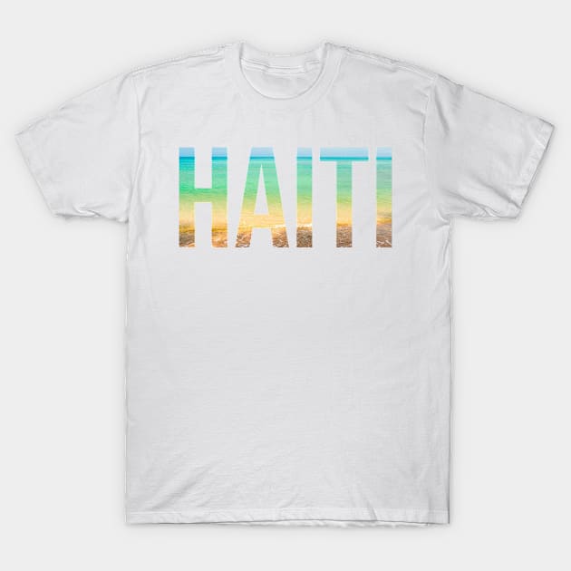 Haiti beach trip T-Shirt by SerenityByAlex